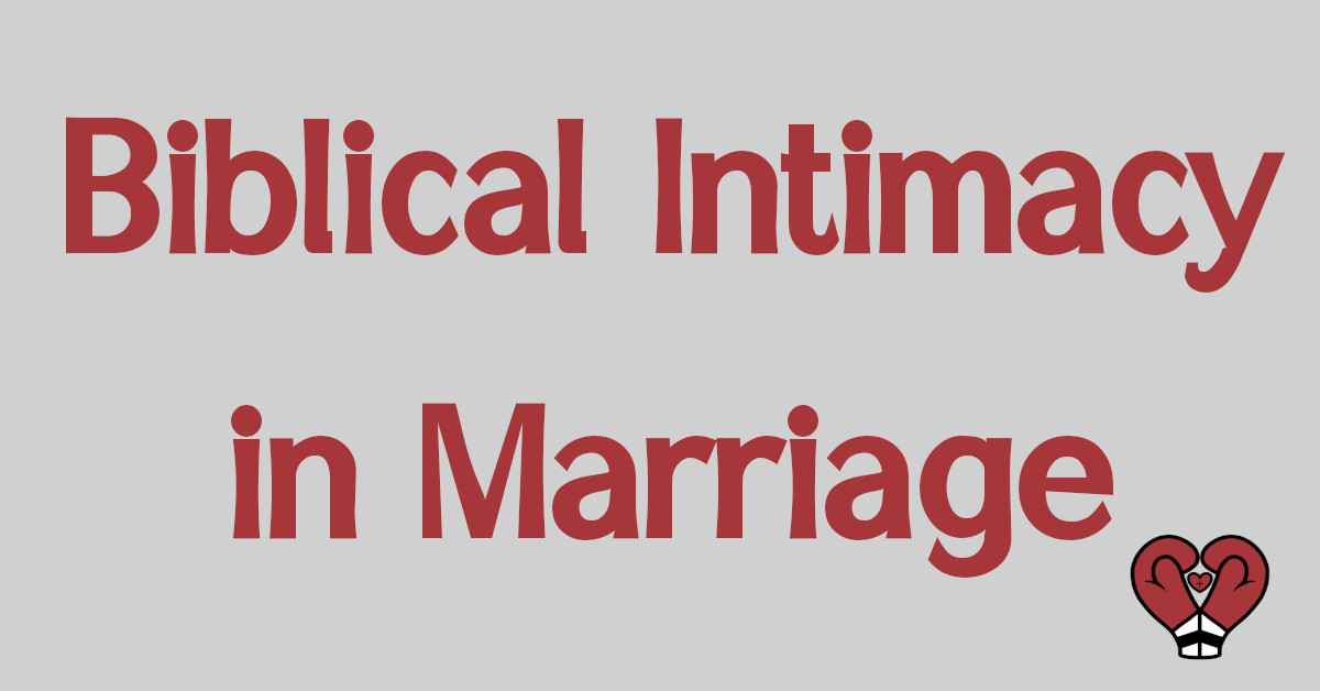 Image with text: "Biblical Intimacy in Marriage"