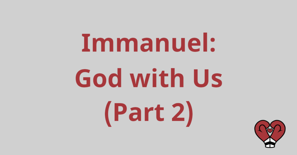 Featured image/banner showing the text "God with Us (Part 2)"